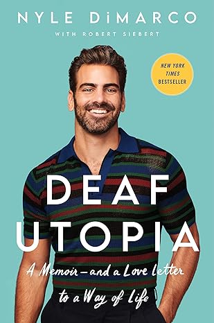 Book Review: Deaf&nbsp;Utopia